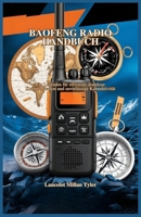 BAOFENG RADIO HANDBUCH: Ein Leitfaden für effiziente drahtlose Kommunikation und zuverlässige Konnektivität (German Edition) B0F1YQLWHK Book Cover