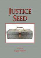 Justice Seed 1456839764 Book Cover