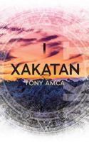 Xakatan I 1906352011 Book Cover