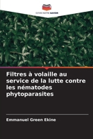 Filtres à volaille au service de la lutte contre les nématodes phytoparasites (French Edition) 6208397146 Book Cover