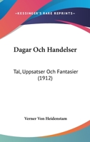 Dagar Och Handelser: Tal, Uppsatser Och Fantasier 1104113961 Book Cover