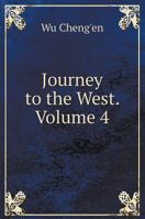 Journey to the West. Volume 4 5519559120 Book Cover