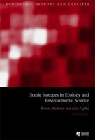 Stable Isotopes in Ecology and Environmental Science (Ecological Methods & Concepts) 1405126809 Book Cover