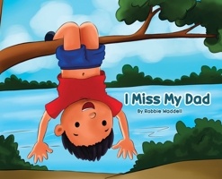 I Miss My Dad 1637642938 Book Cover