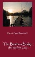 The Bamboo Bridge: Stories from Laos 3937257969 Book Cover
