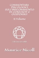 Commentari psicologici sull'insegnamento di Gurdjieff e Ouspensky - II Volume: Edizione tascabile 198309563X Book Cover