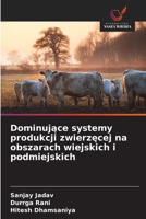 Dominujące systemy produkcji zwierzęcej na obszarach wiejskich i podmiejskich 6209082483 Book Cover