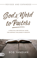 God's Word to Pastors Revised and Updated: Understanding and Strengthening the Relationship Between the Pastor and His Congregation 1680318551 Book Cover