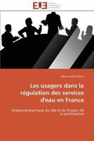 Les Usagers Dans La Ra(c)Gulation Des Services D'Eau En France 3841784585 Book Cover