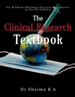 Text Book of Clinical Research for M.Pharm Pharmacy Practice B0BT23GR3B Book Cover