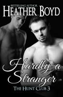 Hardly a Stranger 1925239020 Book Cover