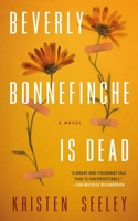 Beverly Bonnefinche Is Dead 1990253504 Book Cover
