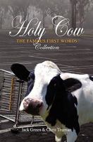 Holy Cow: The Famous First Words Collection 1456344609 Book Cover