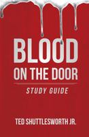 Blood on the Door Workbook 0990919668 Book Cover