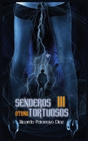 Senderos Tortuosos: Oto�o 1093536071 Book Cover