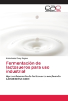 Fermentación de lactosueros para uso industrial 6202118725 Book Cover