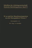 Was Muss Der Maschineningenieur Von Der Eisengiesserei Wissen? 3709151996 Book Cover