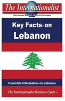 Key Facts on Lebanon: Essential Information on Lebanon 1492122963 Book Cover