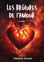 Les brûlures de l'amour (French Edition) 9367959265 Book Cover