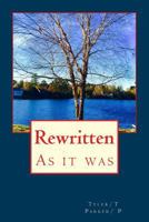 Rewritten: As it was 1536836834 Book Cover