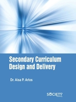 Secondary Curriculum Design and Delivery 1779563833 Book Cover