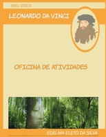 Meu Ídolo: Leonardo da Vinci: Oficina de aividades 6558721708 Book Cover