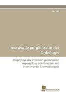 Invasive Aspergillose in Der Onkologie 3838117948 Book Cover