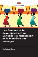 Les femmes et le développement au Sénégal : le microcrédit et le bien-être des ménages (French Edition) 6208774241 Book Cover