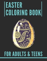 Easter Coloring Book For Adults & Teens: Stress Relief Coloring Book for Men,for Women for Teens.Detailed Coloring Books,Perfect for Gift. B08ZQDJYNC Book Cover