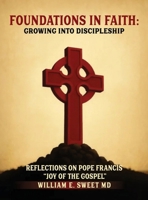 Foundations in Faith: Growing Into Discipleship B0GRX39ZQ7 Book Cover
