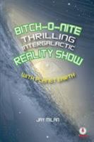 Bitch-O-Nite 1640862811 Book Cover