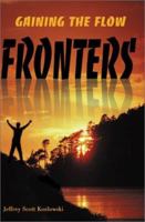 Fronters: Gaining the Flow 0595148832 Book Cover