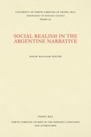 Social Realism in the Argentine Narrative (North Carolina Studies in the Romance Languages and Literatures) 0807892319 Book Cover