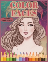 COLOR FACES B0C7TCD5PH Book Cover