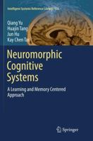 Neuromorphic Cognitive Systems: A Learning and Memory Centered Approach 3319553089 Book Cover