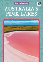 Australia's Pink Lakes 1532169167 Book Cover