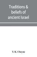 Traditions & beliefs of ancient Israel 9353956900 Book Cover