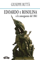 Edoardo E Rosolina: O Le Conseguenze del 1861 8896576121 Book Cover