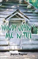 Windy John's Me 'n Tut 1591291534 Book Cover