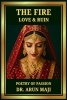 THE FIRE: Love & Ruin (LOVE AND FIRE) B0CLCXS3KJ Book Cover