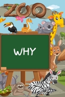 Why: A story book for kids ages 6 -15 who love silly stories - Gift for Kids. null Book Cover