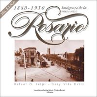 Imagenes de La Memoria: Rosario, 1880-1930 (Spanish Edition) 9879569806 Book Cover