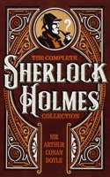 The Complete Sherlock Holmes Collection (Leather-bound Classics) 1667206265 Book Cover