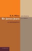 Sir James Jeans: A Biography 1107623332 Book Cover