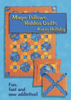 Magic Pillows, Hidden Quilts 0954092813 Book Cover