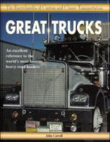 Great Trucks (The Encyclopedia Of Custom & Classic Transportation) 0791049981 Book Cover