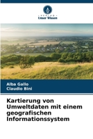 Kartierung von Umweltdaten mit einem geografischen Informationssystem (German Edition) 6202321849 Book Cover