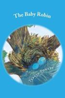 The Baby Robin 1500469580 Book Cover