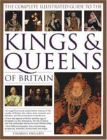 The Illustrated Encyclopedia of the Kings and Queens of Britain 0681459611 Book Cover