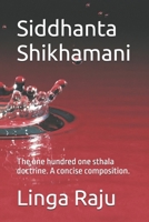 Siddhanta Shikhamani: The One Hundred One Sthala Doctrine. a Concise Composition. 1520801033 Book Cover
